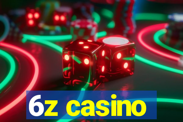 6z casino